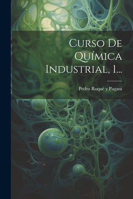 Curso De Química Industrial, 1...