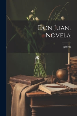 Don Juan, Novela