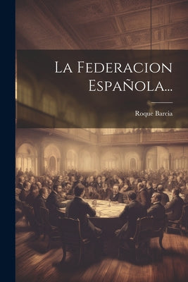 La Federacion Española...