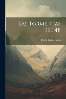 Las Tormentas Del 48