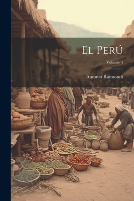 El Perú; Volume 4