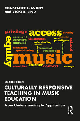 Culturally Responsive Teaching in Music Education: From Understanding to Application