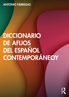 Diccionario de Afijos del Español Contemporáneo