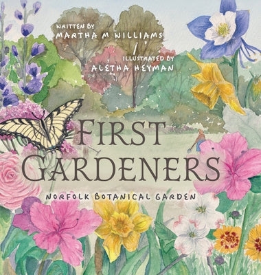 First Gardeners: Norfolk Botanical Garden