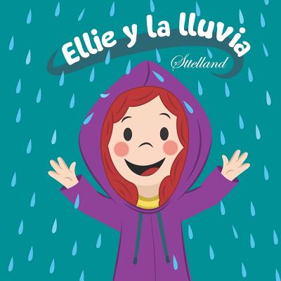 Ellie y la lluvia