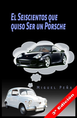 El Seiscientos que quiso ser un Porsche