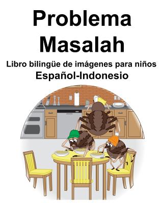 Español-Indonesio Problema/Masalah Libro bilingüe de imágenes para niños