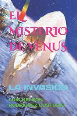 El Misterio de Venus: La Invasión