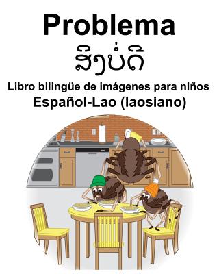 Español-Lao (laosiano) Problema Libro bilingüe de imágenes para niños