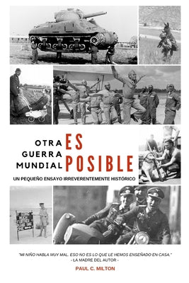 Otra Guerra Mundial Es Posible