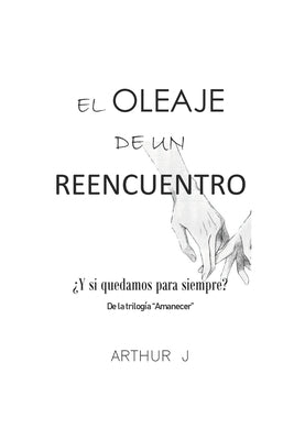 El Oleaje de un Reencuentro