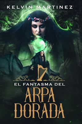 El Fantasma del Arpa Dorada