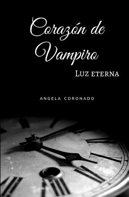 Corazón de Vampiro: Luz Eterna