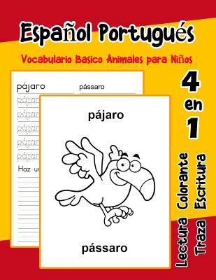 Español Portugués Vocabulario Basico Animales para Niños: Vocabulario en Espanol Portugues de preescolar kínder primer Segundo Tercero grado