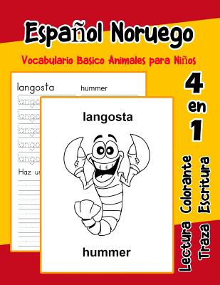 Español Noruego Vocabulario Basico Animales para Niños: Vocabulario en Espanol Noruego de preescolar kínder primer Segundo Tercero grado