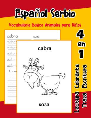 Español Serbio Vocabulario Basico Animales para Niños: Vocabulario en Espanol Serbio de preescolar kínder primer Segundo Tercero grado