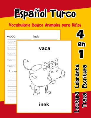 Español Turco Vocabulario Basico Animales para Niños: Vocabulario en Espanol Turco de preescolar kínder primer Segundo Tercero grado