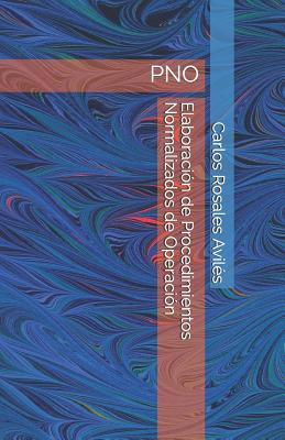 Elaboración de Procedimientos Normalizados de Operación: Pno
