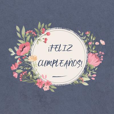 ¡ Feliz Cumpleaños !: El libro de firmas evento Libro De Visitas para Fiesta - Aniversario cumpleaños Feliz Cumple años - Ideas de regalos i