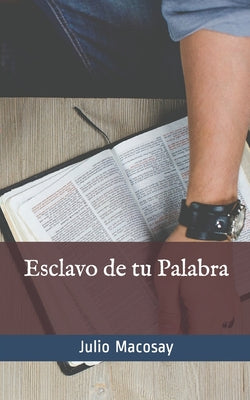 Esclavo de tu Palabra