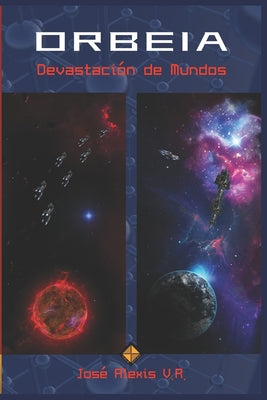 Orbeia II: Devastación de Mundos