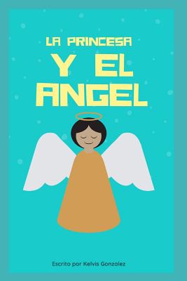 La Princesa y el Angel