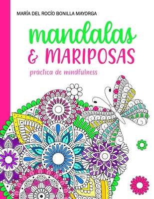 Mandalas y Mariposas: Práctica de Mindfulness