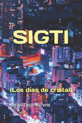 Sigti: (Los días de cristal)