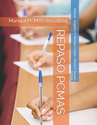 Repaso Pcmas: Manual PCMAS (reválida)