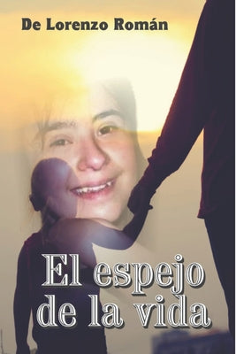 El Espejo de la Vida