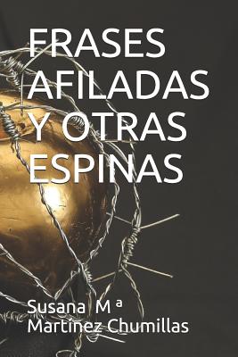 Frases Afiladas Y Otras Espinas