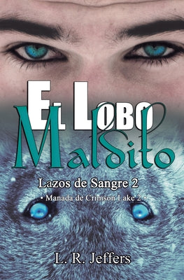 El lobo maldito: Manada de Crimson Lake 2