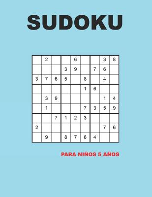 Sudoku para niños 5 años: 150 Adivinanza - fácil - medio - difícil - Con soluciones 9x9 Clásico puzzle -Juego De Lógica