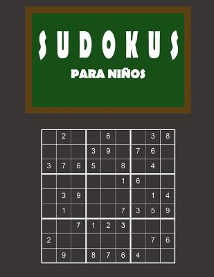 Sudokus para niños: 150 Adivinanza - fácil - medio - difícil - Con soluciones 9x9 Clásico puzzle -Juego De Lógica