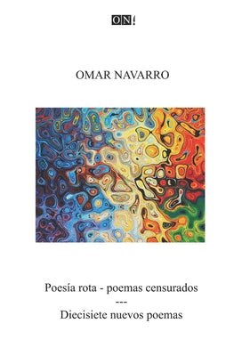 Poesía rota (poemas censurados) - 17 nuevos poemas