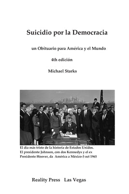 Suicidio por la Democracia: un Obituario para América y el Mundo