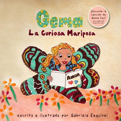 Gema, la curiosa mariposa: aprendizaje sobre amistad, libertad y amor