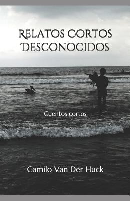 Relatos Cortos Desconocidos