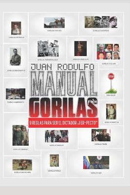 Manual para Gorilas: 9 Reglas para ser el Dictador 