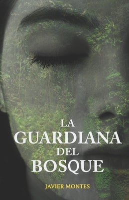 La guardiana del bosque