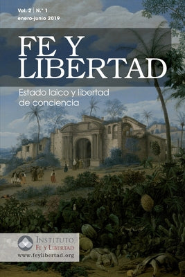 Fe y Libertad, Vol. 2, No. 1: Estado laico y libertad de conciencia