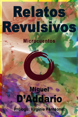 Relatos Revulsivos: Microcuentos