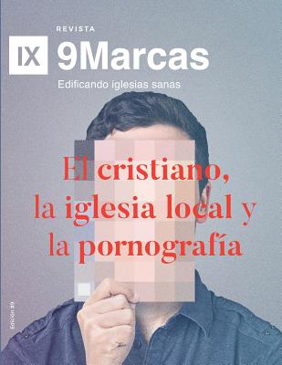 El cristiano, la iglesia local y la pornografía