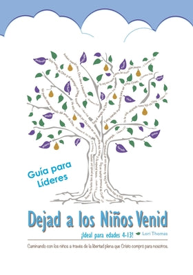 Guía para Líderes, Dejad a los Niños Venid.