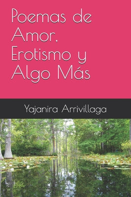 Poemas de Amor, Erotismo y Algo Más