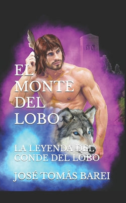 El Monte del Lobo: La Leyenda del Conde del Lobo