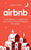 Airbnb: cómo obtener un ingreso de seis cifras sin poseer ninguna propiedad (En Español/Spanish Version)