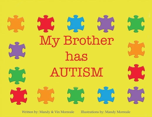 My Brother Has Autism