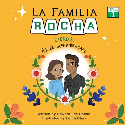 La Familia Rocha: En El Supermercado: Book 3