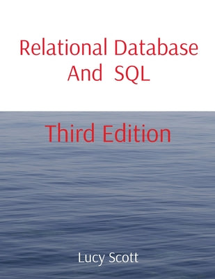 Relational Database And SQL: Third Edition